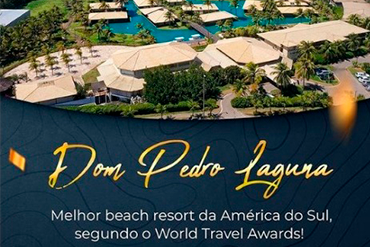 Hotel Dom Pedro Laguna é eleito o melhor beach resort da América do Sul -  Câmara Brasil Portugal CE