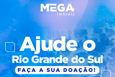 A Mega Imóveis, em colaboração com a comunidade, está organizando uma campanha de arrecadação de doações para apoiar as vítimas das recentes enchentes no Rio Grande do Sul.