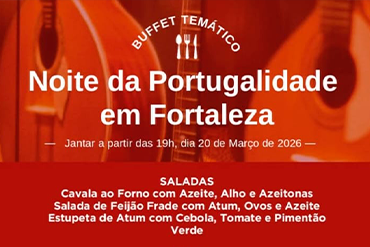 Fortaleza receberá, no próximo dia 20 de março, uma noite dedicada aos sabores e à cultura de Portugal.