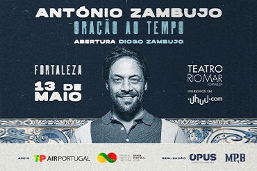 António Zambujo se apresenta em Fortaleza com “Oração ao Tempo”, no Teatro RioMar, com apoio da Câmara Brasil Portugal no Ceará.