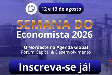 Fórum Capital & Desenvolvimento acontece na FIEC e reunirá especialistas, gestores, academia e setor produtivo nos dias 12 e 13 de agosto.